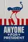 Anyone for President poster thumbnail