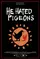 He Hated Pigeons  poster thumbnail