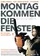 Montag kommen die Fenster poster thumbnail