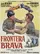Frontera brava poster thumbnail