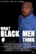 What Black Men Think poster thumbnail