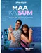 "Maa Ka Sum" poster thumbnail