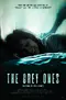 The Grey Ones poster thumbnail