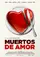 Muertos de amor poster thumbnail