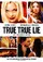 True True Lie poster thumbnail