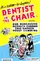 Dentist in the Chair poster thumbnail