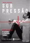 "Sob Pressão" poster thumbnail