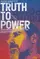 Truth to Power poster thumbnail