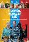 The Mother, the Menacer, and Me poster thumbnail