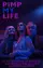 Pimp My Life poster thumbnail