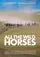 All the Wild Horses poster thumbnail