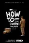 "How to with John Wilson" poster thumbnail