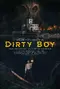 Dirty Boy poster thumbnail