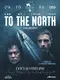 To the North poster thumbnail