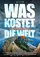 Was kostet die Welt poster thumbnail