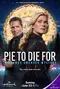 Pie to Die For: A Hannah Swensen Mystery poster thumbnail