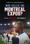 Qui a tué les Expos de Montréal? poster thumbnail